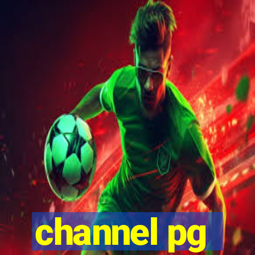 channel pg